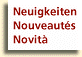 Neuigkeiten - Nouveautés - Novità